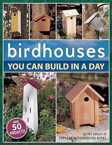 how to build a birdhouse